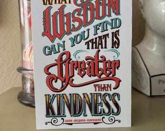 What wisdom can you find that is greater than kindness • 6 pack of Recovery Anniversary Cards