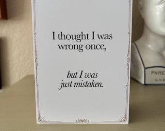 I thought I was wrong once, but I was mistaken • Recovery Anniversary Card • approx. 7" x 5" folded card • 6 pack!