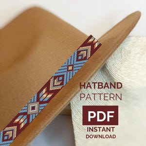 May include: A tan hat with a beaded hatband featuring a geometric pattern in shades of blue, burgundy, and beige. The text "HATBAND PATTERN" and "PDF INSTANT DOWNLOAD" are visible on the image.