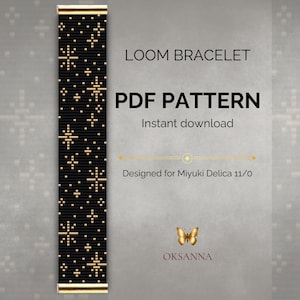 May include: A loom bracelet PDF pattern featuring a black background with a gold starburst design. The text reads: LOOM BRACELET, PDF PATTERN, Instant download, Designed for Miyuki Delica 11/0, and OKSANNA with a gold butterfly icon.