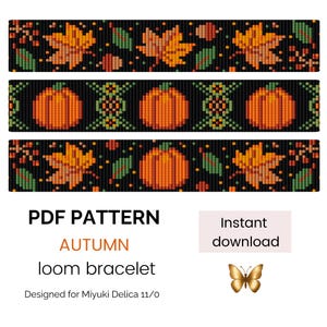 May include: A PDF pattern for an autumn loom bracelet designed for Miyuki Delica 11/0 beads. The design features three horizontal strips with pixelated motifs of orange pumpkins, brown acorns, and multicolored fall leaves on a black background.