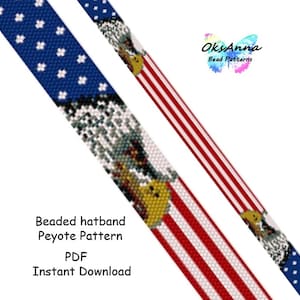 May include: Two beaded hatbands with patriotic designs. One features a blue background with white stars, the other has red and white stripes and an eagle. The text reads "Beaded hatband Peyote Pattern PDF Instant Download."