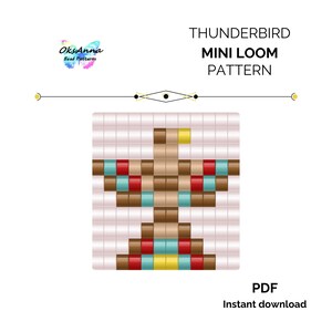 May include: A mini loom pattern featuring a Thunderbird design. The pattern uses brown, red, turquoise, and yellow beads. The text on the image reads "Thunderbird Mini Loom Pattern" and "PDF Instant download."