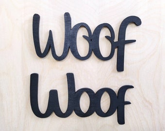 Woof Word Cut Out, Dog Mom Gifts, Dog Dad Gifts, Wood Cut Word, Wall Wood Words, Wooden Dog Sign, Wood Signs, Dog Sign, Dog Stuff, Dog Decor