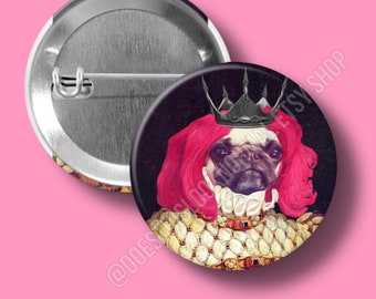 Pinback Button, 1.25in, Pugs, Royalty, dogs, nature, pet portrait, backpack, purse accessory, pins, boop, renaissance, flair, alt fashion