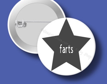 Pinback Button, 1.25in, Farts, Stars, alt fashion, space, Nasa, gag gift, weird, pins, minimalist, backpack, purse accessory,  School