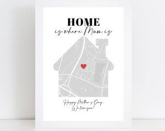 Custom 'Home Is Where Mum Is' Print