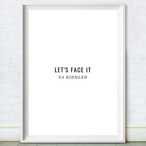 Gavin & Stacey- Ya Riddled Print, Gavin and Stacey Quote Collection, Nessa Quote, Funny TV Show Prints, Quote Wall Decor, Housewarming Gift
