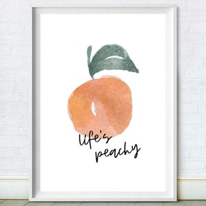 Life's Peachy Print, Peach Print, Fruit decor, Stylish decor, Kitchen Print, Water Colour Wall Art, Housewarming Gifts