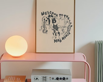 Welcome to the Mad House Funny Hallway Print, Cat Inspired Poster, Neutral Wall Art, Funny Hallway Poster, House Warming Gift