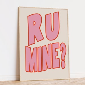 Arctic Monkeys R U Mine Print, Arctic Monkeys Lyrics,  Pink Wall Prints for Gallery Wall, Quirky Posters, Cool Music Prints