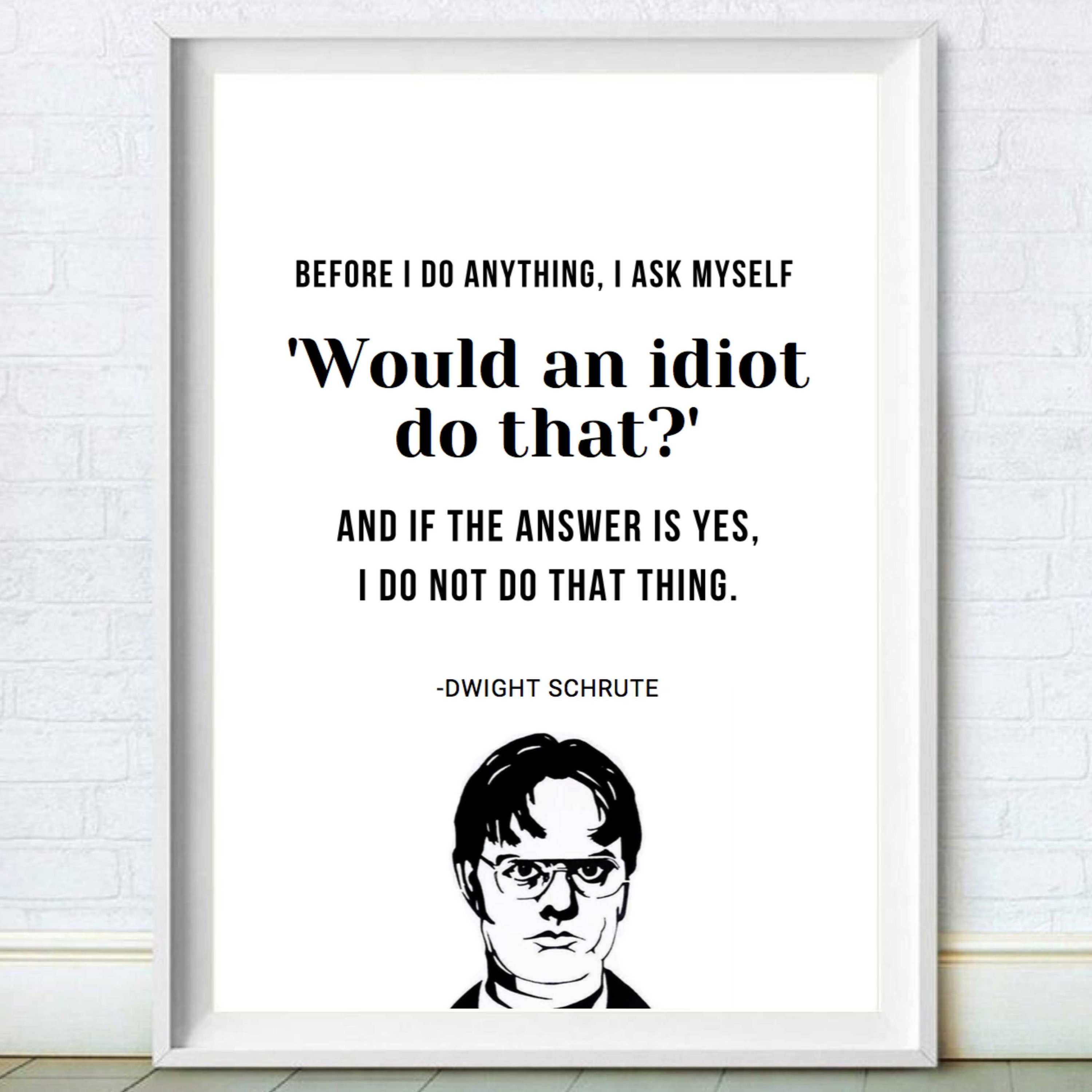 Dwight Schrute Quote The US Office Print Black and White | Etsy