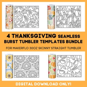 BUNDLE, fall, 30oz Skinny Straight Makerflo, tumbler tape template, Burst Tumbler SVG, thanksgiving, pumpkin, sunflower, Instant Download