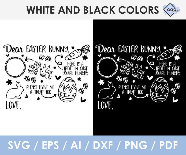 May include: Black and white printable Easter bunny sign with the text "Dear Easter Bunny" and instructions for leaving treats and drinks. The sign includes a circle for a drink, a carrot, an Easter egg, bunny paw prints, and hearts.