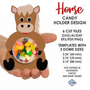 May include: Brown horse-shaped candy holder with a clear dome for holding candy. The holder is designed for cutting with Silhouette, Cricut, and other cutting machines. The design includes three dome sizes: 2.36 inches (60 mm), 2.76 inches (70 mm), and 3.15 inches (80 mm).