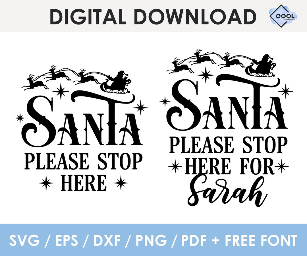 Santa Please Stop Here SVG Editable Glowforge Cricut - Etsy