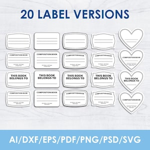 May include: A collection of 20 label versions in various shapes, including rectangles and hearts. Each label is white with a black border and includes text such as "Composition Book" and "This Book Belongs To". The image also displays file format options.