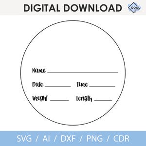 Round Baby Stat Sign SVG blank template, custom, round baby announcement sign svg, laser and cut file, Cricut, Silhouette, Instant Download