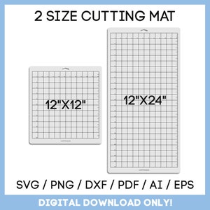 May include: Two cutting mats, one 12 inches by 12 inches and one 12 inches by 24 inches. Both mats are white with black grid lines. The mats are for use with craft cutters and are available as digital downloads in SVG, PNG, DXF, PDF, AI, and EPS formats.