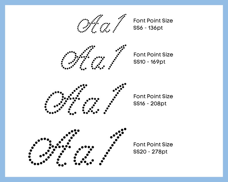 May include: A chart displaying four rows of the characters Aa1 formed by black dots in a script typeface. Each row is labeled with its corresponding size: SS6 - 136pt, SS10 - 169pt, SS16 - 208pt, and SS20 - 278pt, indicating the scale of the dot-based lettering.