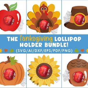 thanksgiving lollipop holder svg, BUNDLE, diy, INSTANT DOWNLOAD