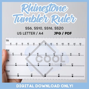 Rhinestone Tumbler Ruler, 6ss, 10ss, 16ss ,20ss, US Letter, A4, pdf, jpeg, instant download