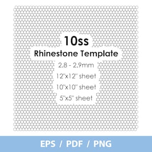 SS10, Rhinestone Sheet template, 10ss, 2.8 - 2.9 mm, 12x12 sheet, 10x10 sheet, 5x5 sheet, Cricut, Silhouette, eps, png, instant download