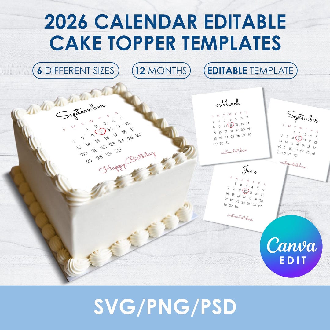 Generic Calendar Topper Burn Away Cake Topper Calendar Template: Custom Birthday (digital ...