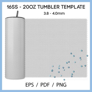 SS16, for 20oz tumbler, rhinestone tumbler blank template, 16ss, 3.8 - 4 mm, Cricut, Silhouette, eps, png, instant download