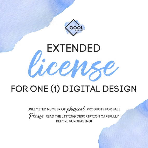 Commercial Use Extended License, One SVG File Use, No Credit, Distribution License, UNLIMITED Uses On Physical Items