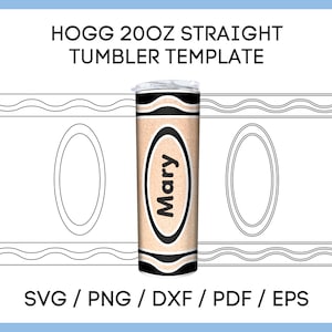 Crayon, 20oz Hogg Straight tumbler template, personalized, Burst Tumbler SVG, teacher tumbler, glitter, Full Wrap, Instant Download
