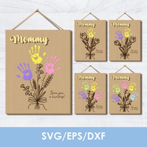 May include: A digital craft file for a personalized Mother's Day gift. The design features a bouquet of flowers made from handprints with the names of the children written on each handprint. The text "Mommy" and "Love you a bunches!" is included in the design.
