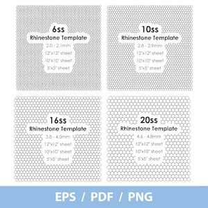 May include: A chart showing four different sizes of rhinestone templates. The sizes are 6ss, 10ss, 16ss, and 20ss. Each template shows the size of the rhinestones in millimeters and the sheet sizes available in inches. The chart also includes the text "EPS / PDF / PNG".
