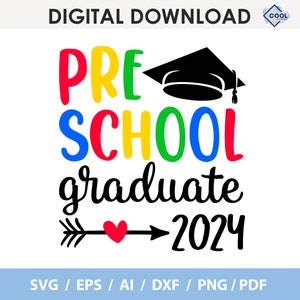 preschool graduation svg, preschool graduate 2024 svg, Cricut, Silhouette, Glowforge