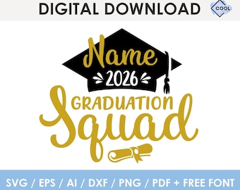 2026 graduation squad svg, with name, 2026 Graduation svg, personalized grad squad 2026 svg, graduation cap svg, editable