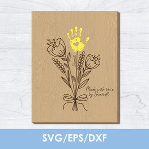 May include: A digital download of a handprint art design featuring a bouquet of flowers with a yellow handprint in the center. The design includes the text "Made with love by Scarlett".
