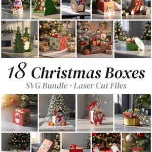 May include: A collection of 18 Christmas boxes featuring laser-cut designs including reindeer, snowmen, Santa Claus, and holiday trees. The SVG bundle includes various wooden containers with festive patterns, red and green accents, and holiday text.