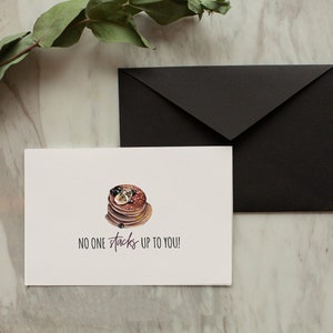 Druckbare Muttertagskarte von Erwachsenen-Kind-Tochter-Sohn | No On Stacks Up to You | Pfannkuchen Essen Wortspiel Download Lustige Geburtstag Blank Card 1701