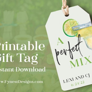 Editable Margarita A Perfect Mix Wedding Favor Tag | Printable Couple Shower Easy Bridal Shower Fiesta Party| DIY Taco Instant Download 2804