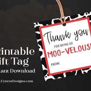 Printable Gift Tag Idea | Printable Teacher Appreciation Square | DIY Thank You For Being So Moo-velous Cookie Favor Download 2703