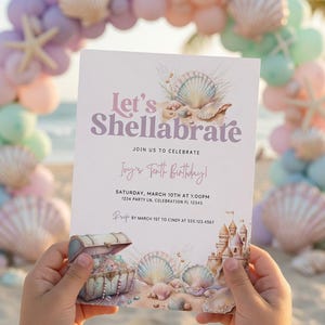 May include: A rectangular birthday invitation card featuring the text Let's Shellabrate, Join Us To Celebrate, Ivy's Tenth Birthday, Saturday, March 10th at 1:00pm, 1234 Party Ln, Celebration FL 12345, and Rsvp by March 1st to Cindy at 555.123.4567.