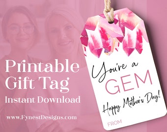 You’re a Gem Mother’s Day Favor Tag Printable | DIY Mother’s Day GemStone Geode Gift Tag Instant Download Print Today 1108