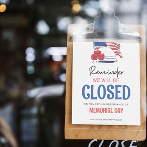 Editable Memorial Day Closed Sign Template Printable Store Closed Door Sign July 4th Window Sign Red White Blue 2901