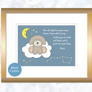 May include: A blue and white printable art print with a cute cartoon dog sleeping on a cloud. The print features a yellow crescent moon and stars. The text reads: "Now the light has gone away: Savior, listen while I pray Asking you to watch and keep, and to grant me quiet sleep. Noah"