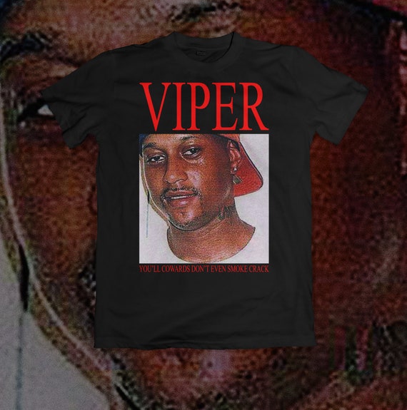 VIPER You'll Cowards Don't Even Smoke Crack Black T-shirt - Etsy