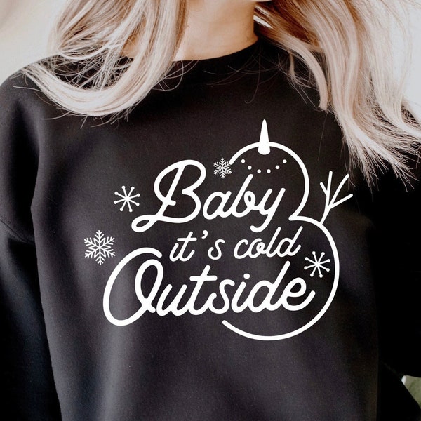 Baby its Cold outside, SVG, DXF, Silhouette, Baby It's Cold Outside svg, Christmas svg ,Wall art svg, winter svg, Christmas Cut Files