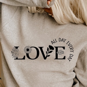 Amor o dia todo, todos os dias SVG, citações de dia dos namorados, clipart de dia dos namorados, arquivos PNG de camisa de dia dos namorados, arquivos de corte de amor para download digital