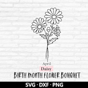 Ramo de flores del mes de nacimiento Svg, vector floral, flor del mes de nacimiento, flor de cumpleaños de abril, margarita, archivos de corte de ramo de flores Descarga digital