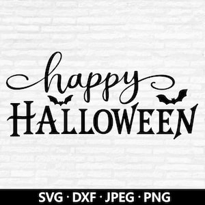 Happy Halloween SVG,  Halloween Sign SVG, Halloween Clipart Svg, Halloween Svg, Halloween Shirt Svg, PNG, Dxf files for Cricut