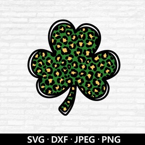 May include: A green shamrock with a leopard print pattern in yellow and black. The shamrock has a black outline and is set against a white brick background. The bottom of the image includes the text: SVG • DXF • JPEG • PNG.